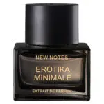 New Notes Erotika Minimale  Extrait de Parfum